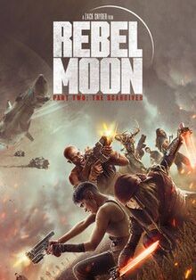 Rebel Moon - Part Two: The Scargiver (2024) นักรบผู้ตีตรา 